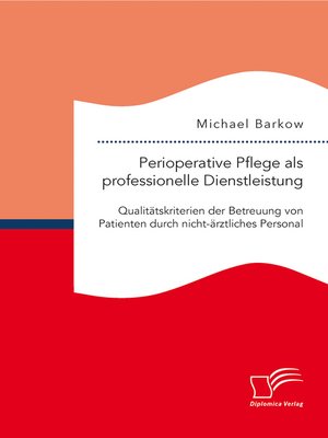 cover image of Perioperative Pflege als professionelle Dienstleistung